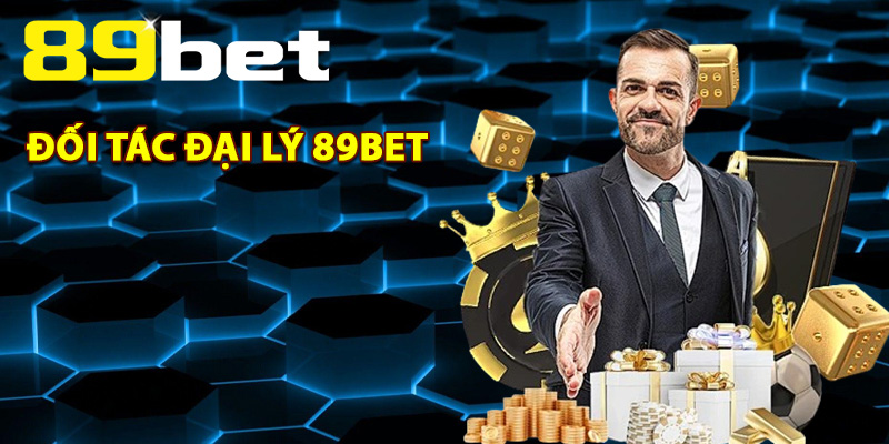 Đại Lý 89Bet – Bí Quyết Thành Công Khi Trở Thành Đối Tác 1 đối tác đại lý